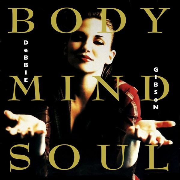Debbie Gibson - Body Mind Soul Expanded 2Cd Expande in the group CD / Bestsellers at Bengans Skivbutik AB (4200789)