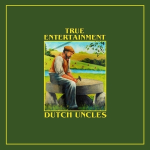 Dutch Uncles - True Entertainment in the group CD / Hårdrock,Pop-Rock at Bengans Skivbutik AB (4200832)