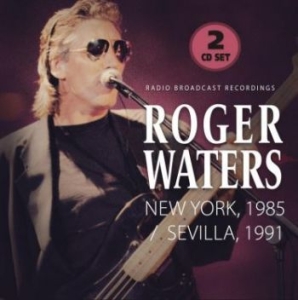 Waters Roger - New York 1985/Sevilla 1991 in the group CD / Rock at Bengans Skivbutik AB (4200857)