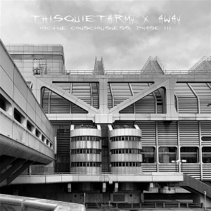 Thisquietarmy X Away - Machine Consciousness, Phase Iii in the group CD / Ambient,Dance-Techno at Bengans Skivbutik AB (4201270)