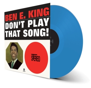 King Ben E. - Don't Play That Song! in the group VINYL / Pop-Rock,RnB-Soul at Bengans Skivbutik AB (4202283)