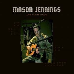 Jennings Mason - Use Your Voice in the group VINYL / Rock at Bengans Skivbutik AB (4203334)