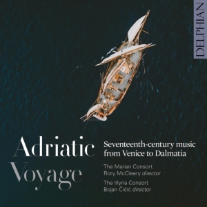 The Marian Consort The Illyrian Co - Adriatic Voyage: Seventeenth-Centur in the group CD / Klassiskt at Bengans Skivbutik AB (4204187)