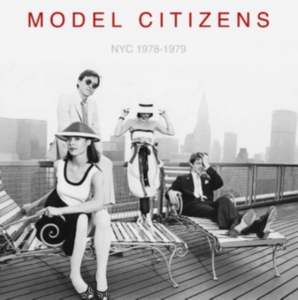 Model Citizens - Nyc 1978-1979 (Red Vinyl) in the group VINYL / Pop-Rock at Bengans Skivbutik AB (4204507)