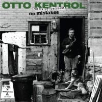 Kentrol Otto - No Mistakes in the group CD / Pop-Rock at Bengans Skivbutik AB (4204626)