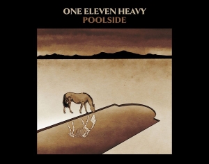 One Eleven Heavy - Poolside in the group CD / Hårdrock,Pop-Rock at Bengans Skivbutik AB (4204653)