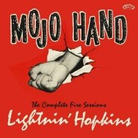 Hopkins Lightnin' - Mojo Hand:  The Complete Fire Sessi in the group CD / Blues,Jazz at Bengans Skivbutik AB (4204661)