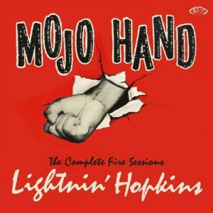Hopkins Lightnin' - Mojo Hand: The Complete Fire Sessi in the group CD / Blues,Jazz at Bengans Skivbutik AB (4204661)