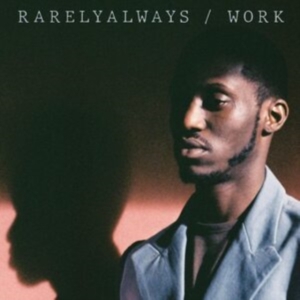 Rarelyalways - Work in the group CD / Pop-Rock at Bengans Skivbutik AB (4204667)