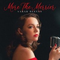 Reeves Sarah - More The Merrier in the group VINYL / Bestsellers at Bengans Skivbutik AB (4204732)