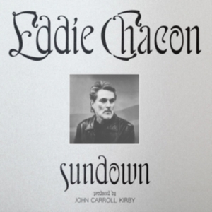 Chacon Eddie - Sundown in the group OUR PICKS / Best Album 2023 / Sonic 23 at Bengans Skivbutik AB (4204735)