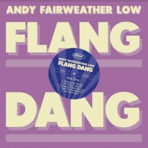 Fairweather Low Andy - Flang Dang in the group VINYL / Pop-Rock at Bengans Skivbutik AB (4204805)