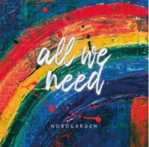 Nordgarden - All We Need in the group CD / Rock at Bengans Skivbutik AB (4204854)