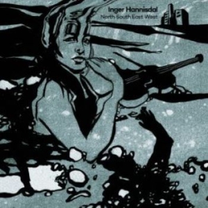 Hannisdal Inger - North Suth Wast West in the group CD / World Music at Bengans Skivbutik AB (4204862)