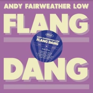Fairweather Low Andy - Flang Dang in the group CD / Rock at Bengans Skivbutik AB (4204895)