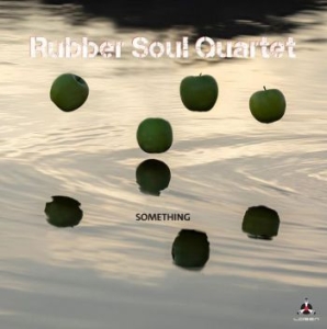 Rubber Soul Quartet - Something in the group CD / Jazz at Bengans Skivbutik AB (4204924)