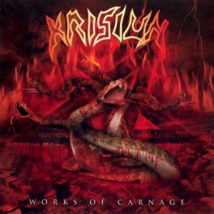 Krisun - Works Of Carnage in the group CD / Hårdrock/ Heavy metal at Bengans Skivbutik AB (4204971)