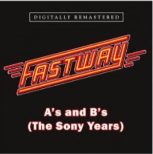 Fastway - A's And B's (The Sony Years) in the group CD / Rock at Bengans Skivbutik AB (4205035)