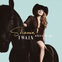 Shania Twain - Queen Of Me in the group CD / CD Country at Bengans Skivbutik AB (4205114)