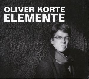 Korte Oliver - Elemente in the group CD / Klassiskt,Övrigt at Bengans Skivbutik AB (4205155)
