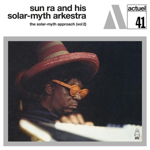 Sun Ra And His Solar-Myth Arkestra - Solar-Myth Approach Vol.2 in the group VINYL / Jazz at Bengans Skivbutik AB (4205463)
