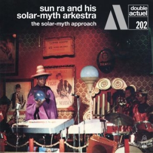 Sun Ra And His Solar-Myth Arkestra - Solar-Myth Approach in the group CD / Jazz at Bengans Skivbutik AB (4205522)