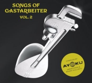 Blandade Artister - Songs Of Gastarbeiter 2 in the group VINYL / Pop at Bengans Skivbutik AB (4205719)