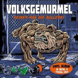 Volksgemurmel - Keiner Mag Die Bullerei in the group VINYL / Rock at Bengans Skivbutik AB (4205770)