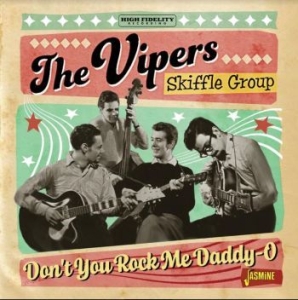 Vipers Skiffle Group - Donæt You Rock Me Daddy-O in the group CD / Pop at Bengans Skivbutik AB (4205795)