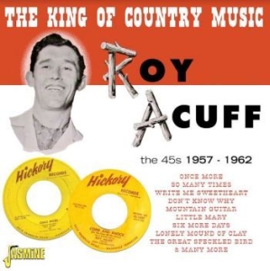 Acuff Roy - The King Of Country Music- The 45S in the group CD / Country at Bengans Skivbutik AB (4205801)