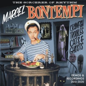 Bontempi Marcel - Crawfish, Troubles, Cats & Ghosts in the group CD / Rock at Bengans Skivbutik AB (4205826)