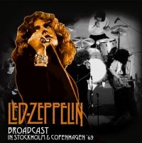 Led Zeppelin - Broadcast In Stockholm & Copenhagen in the group VINYL / Hårdrock,Pop-Rock at Bengans Skivbutik AB (4206107)