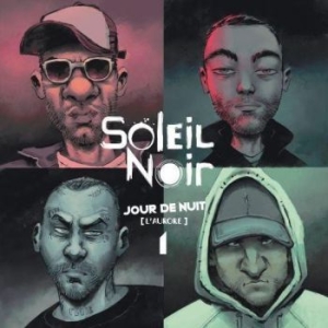 Soleil Noir - Jour De Nuit in the group CD / Hip Hop at Bengans Skivbutik AB (4206165)