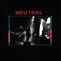 Neutral - S/T in the group VINYL / Bestsellers at Bengans Skivbutik AB (4206365)