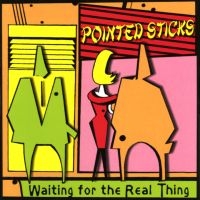 Pointed Sticks - Waiting For The Real Thing in the group VINYL / Pop-Rock at Bengans Skivbutik AB (4206371)
