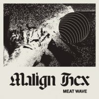 Meat Wave - Malign Hex in the group VINYL / Pop-Rock at Bengans Skivbutik AB (4206374)