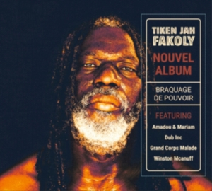 Tiken Jah Fakoly - Braquage De Pouvoir in the group OTHER / Övrigt /  at Bengans Skivbutik AB (4206452)
