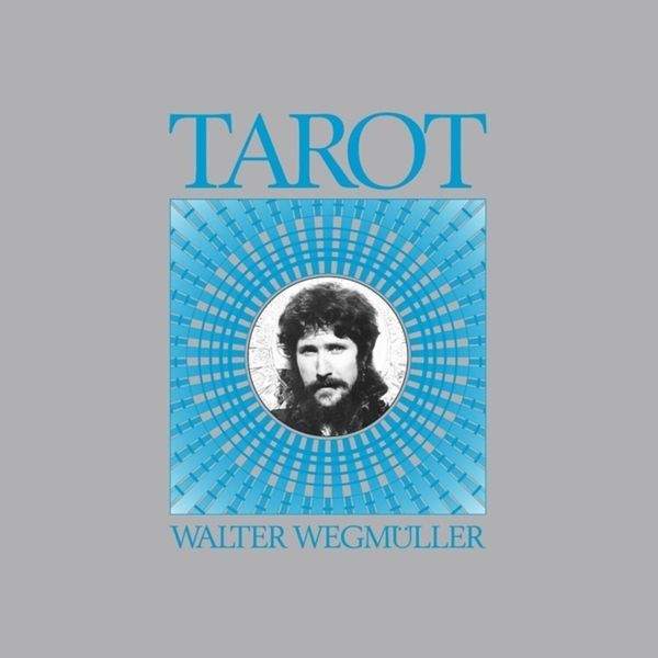 Walter Wegmüller - Tarot in the group VINYL / Rock at Bengans Skivbutik AB (4206460)