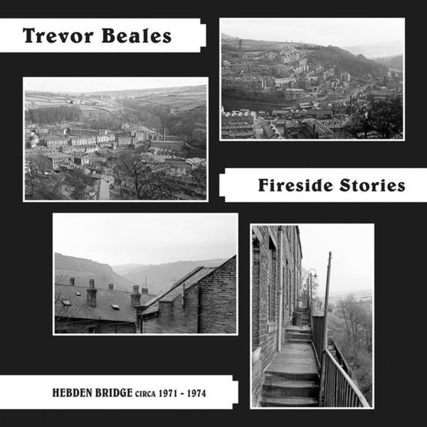 BEALES TREVOR - FIRESIDE STORIES (HEBDEN BRIDGE CIR in the group VINYL / Pop at Bengans Skivbutik AB (4206470)
