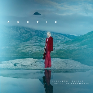 Hemsing Eldbjørg & Arctic Philharmonic - Arctic in the group OTHER / Övrigt /  at Bengans Skivbutik AB (4206610)
