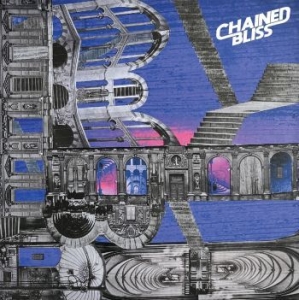 Chained Bliss - Chained Bliss in the group VINYL / Pop at Bengans Skivbutik AB (4206679)