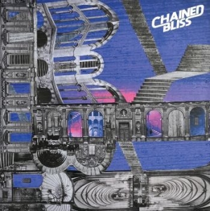 Chained Bliss - Chained Bliss in the group VINYL / Pop at Bengans Skivbutik AB (4206679)