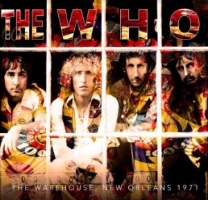 Who - Warehouse, New Orleans 1971 in the group CD / Pop-Rock at Bengans Skivbutik AB (4206703)