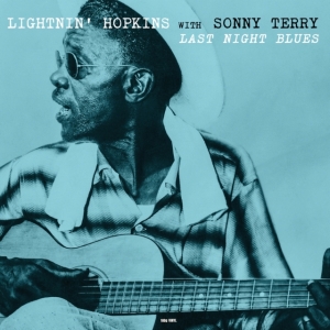 Lightnin' Hopkins & Sonny Terry - Last Night Blues in the group VINYL / Blues,Jazz at Bengans Skivbutik AB (4206784)