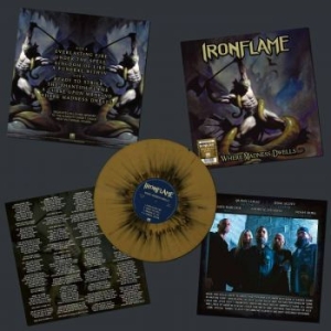 Ironflame - Where Madness Dwells (Gold/Black Sp in the group VINYL / Hårdrock/ Heavy metal at Bengans Skivbutik AB (4206863)