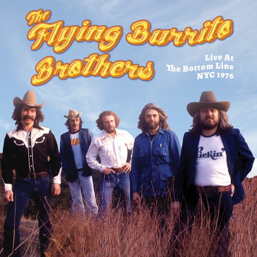 Flying Burrito Brothers - Live At The Bottom Line Nyc 1976 in the group CD / Pop at Bengans Skivbutik AB (4206981)