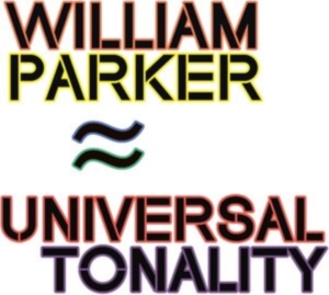 Parker William - Universal Tonality in the group OTHER / Övrigt /  at Bengans Skivbutik AB (4206992)