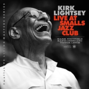 Lightsey Kirk - Live At Smalls Jazz Club in the group OTHER / Övrigt /  at Bengans Skivbutik AB (4207037)