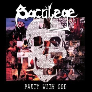 Sacrilege B.C. - Party With God in the group CD / Hårdrock/ Heavy metal at Bengans Skivbutik AB (4207171)