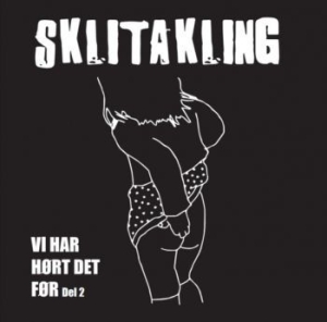 Sklitakling - Vi Har Hïrt Det Fïr (Del 2) in the group VINYL / Pop-Rock at Bengans Skivbutik AB (4207372)